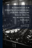Kommentar zur Strafprozessordnung fÃ1/4r das Deutsche Reich. Dritte, neubearbeitete Auflage. - (Paperback or Softback)