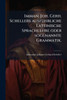 Imman. Joh. Gerh. Schellers ausfÃ1/4hrliche Lateinische Sprachlehre oder sogenannte Grammatik. - (Paperback or Softback)