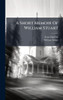 A Short Memoir Of William Stuart - (Hardback or Cased Book)
