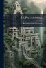 La Patagonia - (Paperback or Softback)