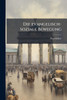 Die evangelisch-soziale Bewegung - (Paperback or Softback)