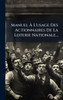 Manuel Ã L'usage Des Actionnaires De La Loterie Nationale... - (Hardback or Cased Book)