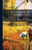 In The Michigan Lumber Camps - (Hardback or Cased Book)