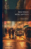 Macsimas Mercantiles - (Hardback or Cased Book)