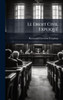 Le Droit Civil ExpliquÃ(c) - (Hardback or Cased Book)