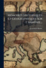 MÃ(c)moires Historiques Et GÃ(c)ographiques Sur L'armÃ(c)nie... - (Paperback or Softback)