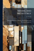 Mining And Metallurgy - (Paperback or Softback)