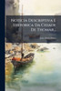 Noticia Descriptiva E Historica Da Cidade De Thomar... - (Paperback or Softback)