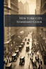 New York City Standard Guide - (Paperback or Softback)