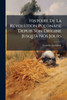 Histoire De La RÃ(c)volution Polonaise Depuis Son Origine Jusqu'Ã Nos Jours - (Paperback or Softback)