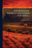 Informazione Istorica Della CittÃ Di Padova... - (Paperback or Softback)
