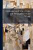 Historical Evolution Of Woman's Head Wear - (Paperback or Softback)