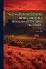 Nuova Descrizione Di Roma Antica E Moderna, E De' Suoi Contorni... - (Paperback or Softback)