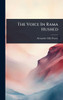The Voice In Rama Hushed - (Hardback or Cased Book)