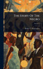 The Story Of The Negro - (Hardback or Cased Book)