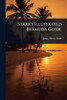 Stark's Illustrated Bermuda Guide - (Paperback or Softback)