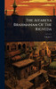 The Aitareya Brahmanam Of The Rigveda - (Hardback or Cased Book)