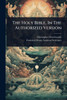 The Holy Bible, In The Authorized Version - (Paperback or Softback)