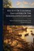 Society Of Colonial Daughters Of The Seventeenth Century - (Paperback or Softback)