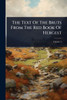 The Text Of The Bruts From The Red Book Of Hergest - (Paperback or Softback)