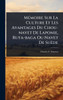 MÃ(c)moire Sur La Culture Et Les Avantages Du Chou-navet De Laponie, Ruta-baga Ou Navet De Suède - (Hardback or Cased Book)