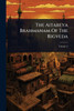 The Aitareya Brahmanam Of The Rigveda - (Paperback or Softback)