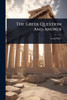 The Greek Question And Answer - (Paperback or Softback)
