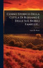 Cenno Storico Della Cittla Di Rossano E Delle Sue Nobili Famiglie... - (Hardback or Cased Book)