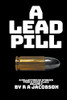 A Lead Pill (Hard Place)