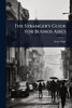 The Stranger's Guide For Buenos Aires - (Paperback or Softback)