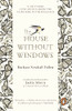 The House Without Windows