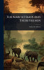 The March Hares And Their Friends - (Hardback or Cased Book)