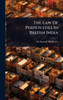 The Law Of Perpetuities In British India - (Hardback or Cased Book)