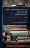 The Complete Works Of Guy De Maupassant - 9781024847796