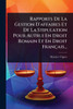 Rapports De La Gestion D'affaires Et De La Stipulation Pour Autrui En Droit Romain Et En Droit Français... - (Paperback or Softback)