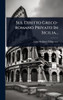 Sul Diritto Greco-romano Privato In Sicilia... - (Hardback or Cased Book)