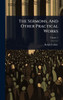 The Sermons, And Other Practical Works - (Hardback or Cased Book)