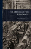 The Struggle For Supremacy - (Hardback or Cased Book)