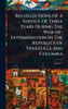 Recollections Of A Service Of Three Years During The War-of-extermination In The Republics Of Venezuela And Columbia - (Hardback or Cased Book)