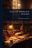 Tales Of Sherlock Holmes - (Paperback or Softback)