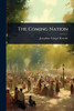 The Coming Nation - (Paperback or Softback)