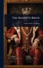 The Bandit's Bride - (Hardback or Cased Book)