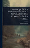 Statistique De La Superficie Et De La Population Des ContrÃ(c)es De La Terre... - (Hardback or Cased Book)