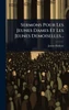 Sermons Pour Les Jeunes Dames Et Les Jeunes Demoiselles... - (Hardback or Cased Book)