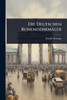 Die Deutschen Runendenkmäler - (Paperback or Softback)