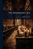 The Missionary Age - (Paperback or Softback)