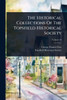 The Historical Collections Of The Topsfield Historical Society - (Paperback or Softback)