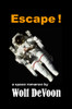Escape !: A Space Romance