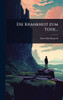 Die Krankheit zum Tode... - (Hardback or Cased Book)