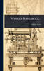Wevers Handboek... - (Hardback or Cased Book)